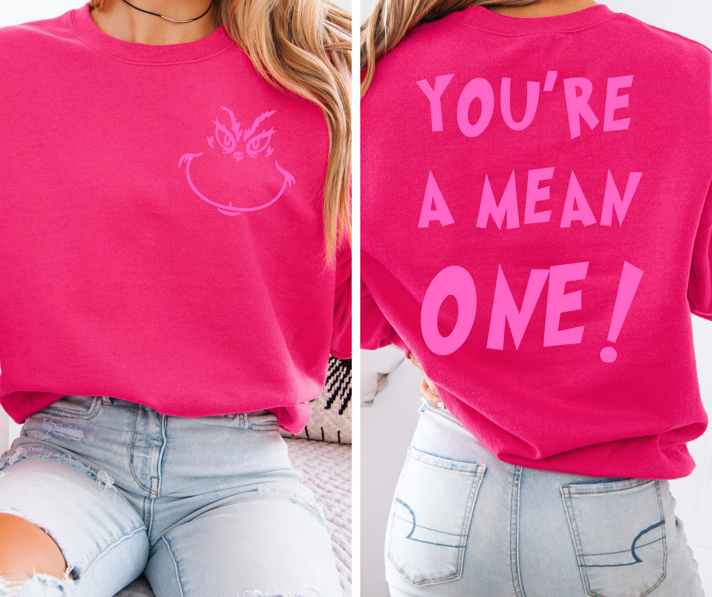 YOUR'E A MEAN ONE!