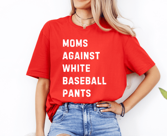 Moms Against White Baseball Pants